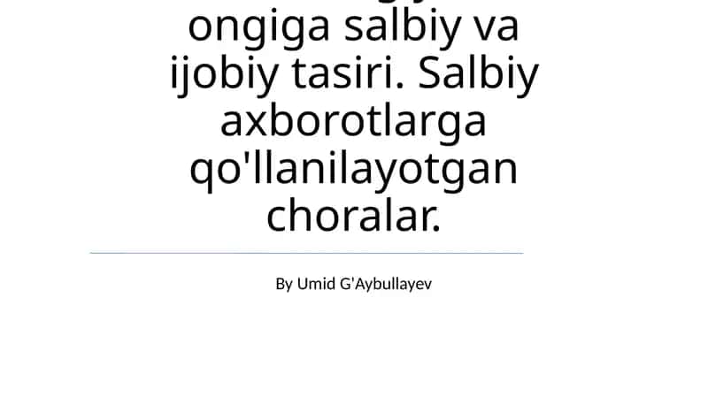 Axborotning salbiy va ijobiy ta'siri