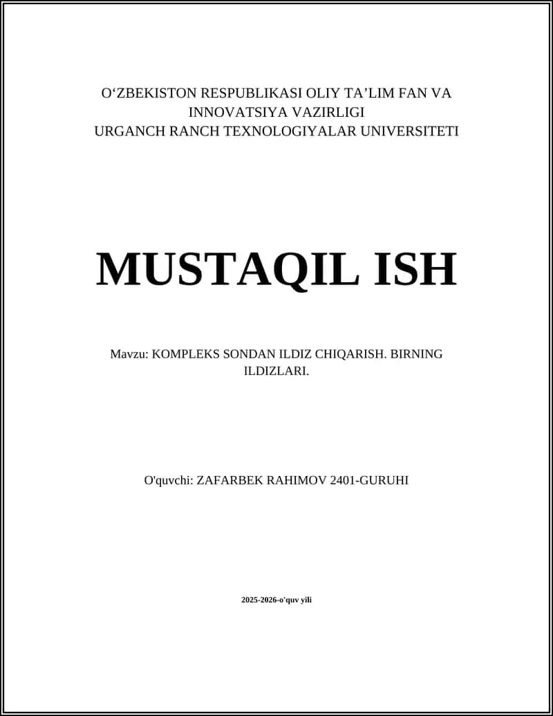 KOMPLEKS SONDAN ILDIZ CHIQARISH. BIRNING ILDIZLARI