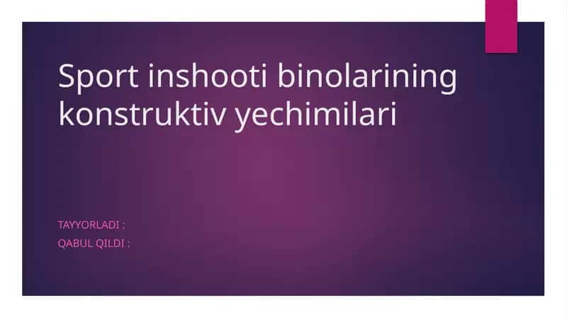 Sport inshooti binolarining konstruktiv yechimlari