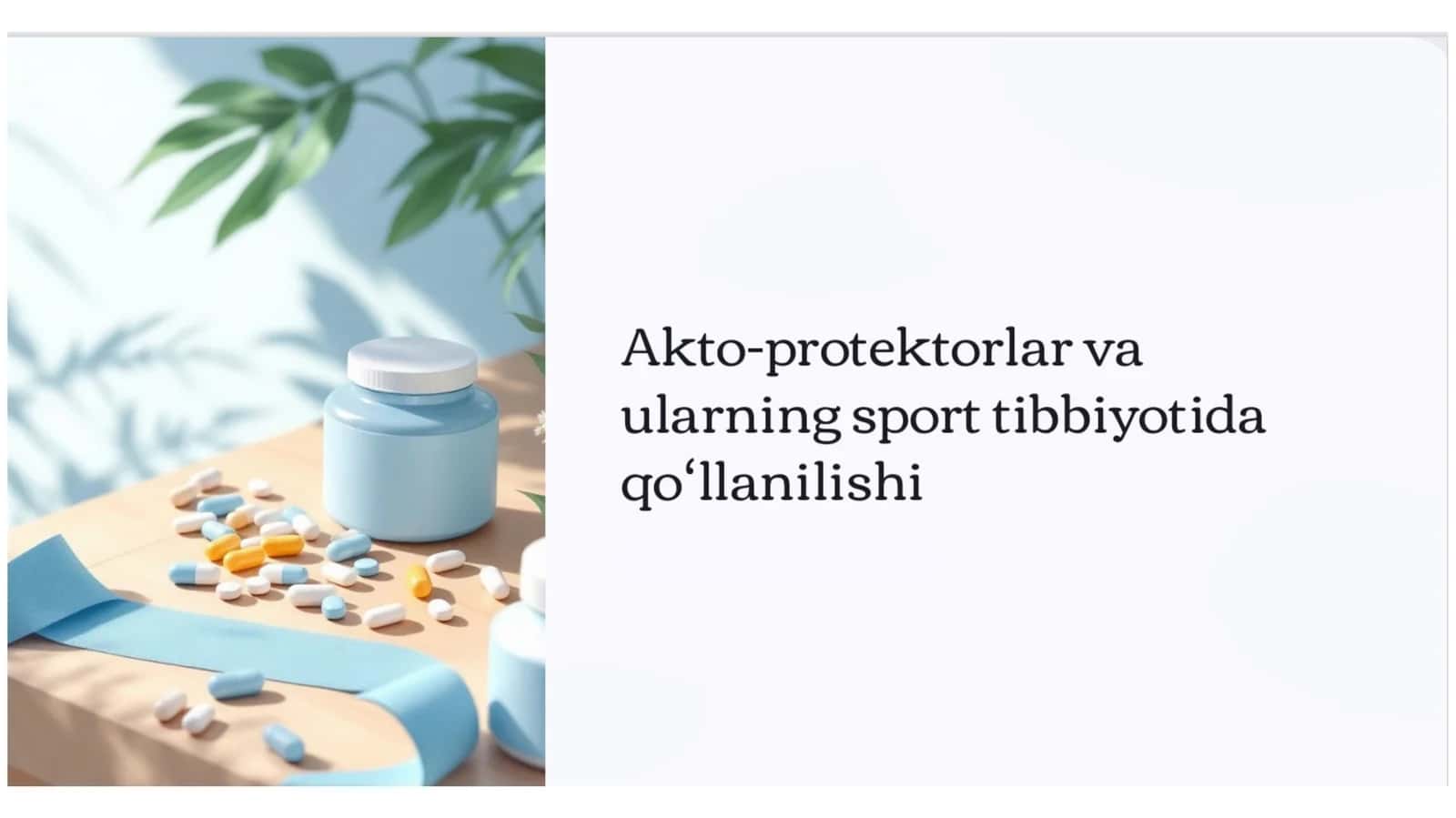 aktoprotektorlar va ularning sport tibbiyotida qo'llanilishi