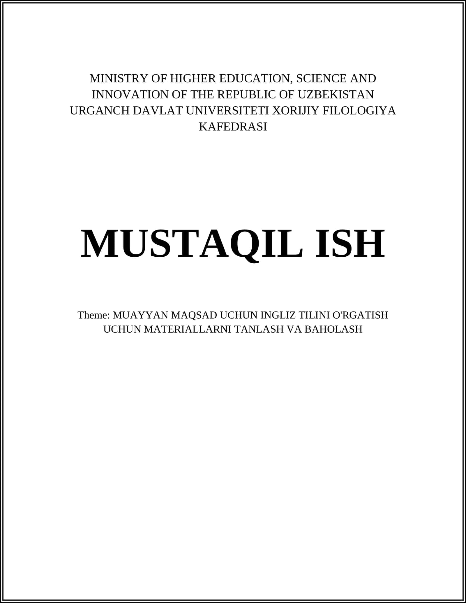 MUAYYAN MAQSAD UCHUN INGLIZ TILINI O'RGATISH UCHUN MATERIALLARNI TANLASH VA BAHOLASH
