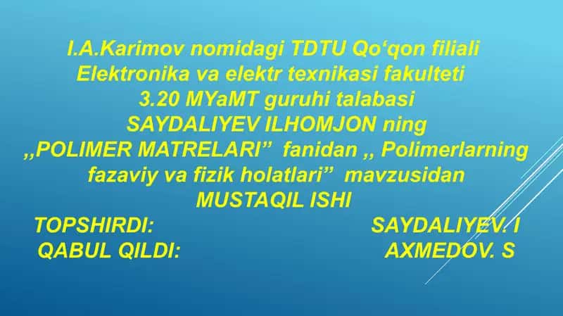 Polimerlarning Fazaviy va Fizik Holatlari