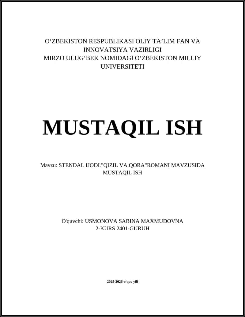 STENDAL IJODI."QIZIL VA QORA"ROMANI MAVZUSIDA MUSTAQIL ISH