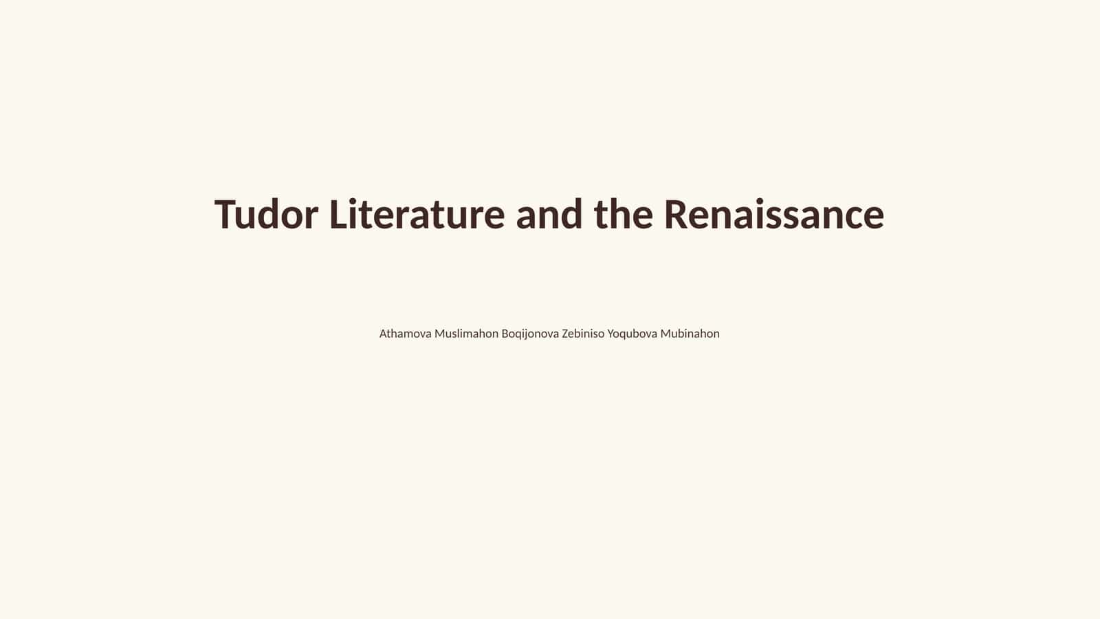 Tudor Literature and the Renaissance