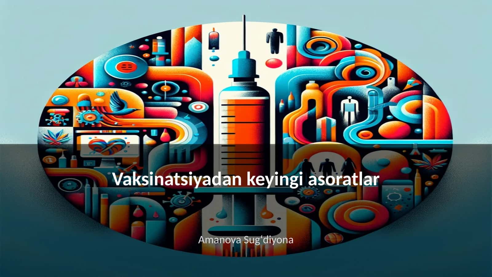 Vaksinatsiyadan keyingi asoratlar