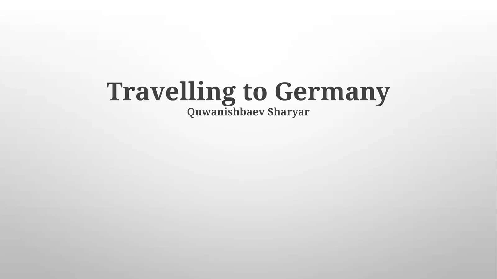 Travelling to Germany