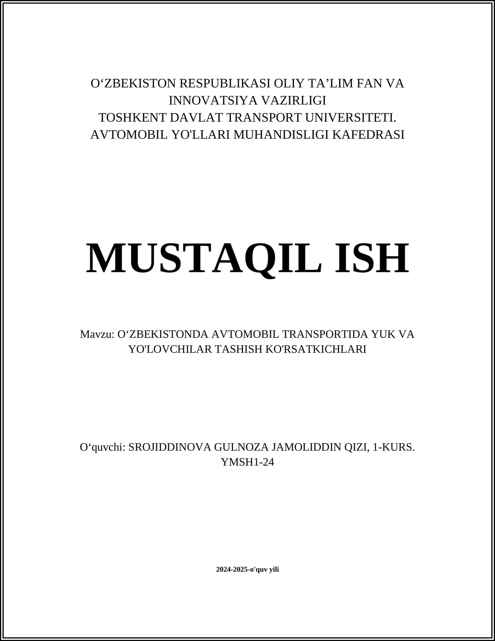 O‘ZBEKISTONDA AVTOMOBIL TRANSPORTIDA YUK VA YO'LOVCHILAR TASHISH KO'RSATKICHLARI