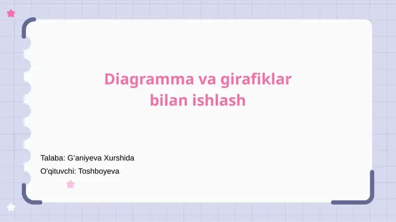 Diagramma va girafiklar bilan ishlash