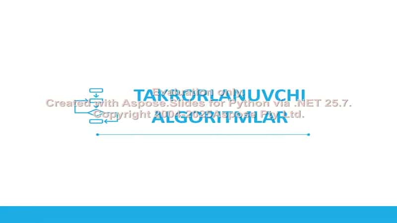 TAKRORLANUVCHI ALGORITMLAR