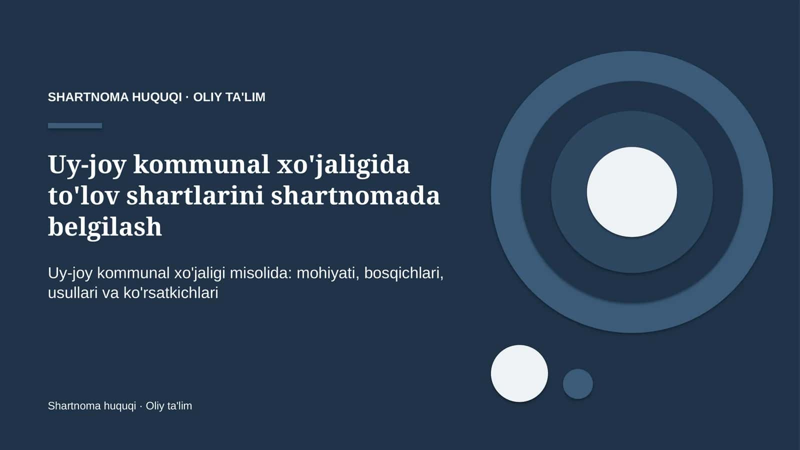 Uy-joy kommunal xo'jaligida to'lov shartlarini shartnomada belgilash