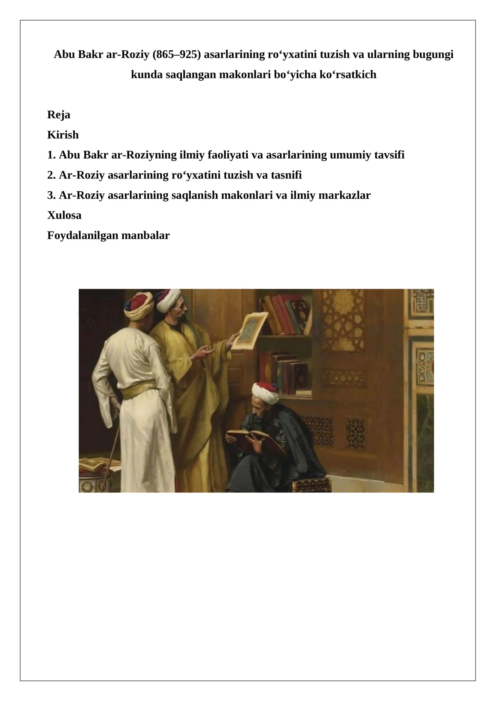 Abu Bakr ar-Roziy (865–925) asarlarining roʻyxatini tuzish va ularning bugungi kunda saqlangan makonlari bo‘yicha ko‘rsatkich