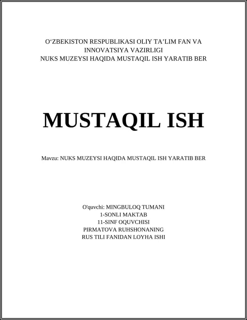 NUKS MUZEYSI HAQIDA MUSTAQIL ISH YARATIB BER