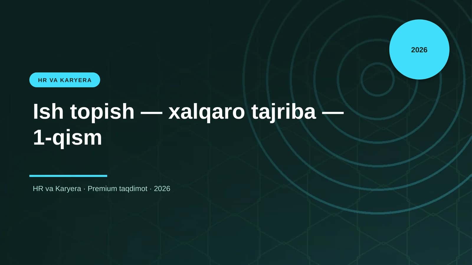 Ish topish — xalqaro tajriba — 1-qism