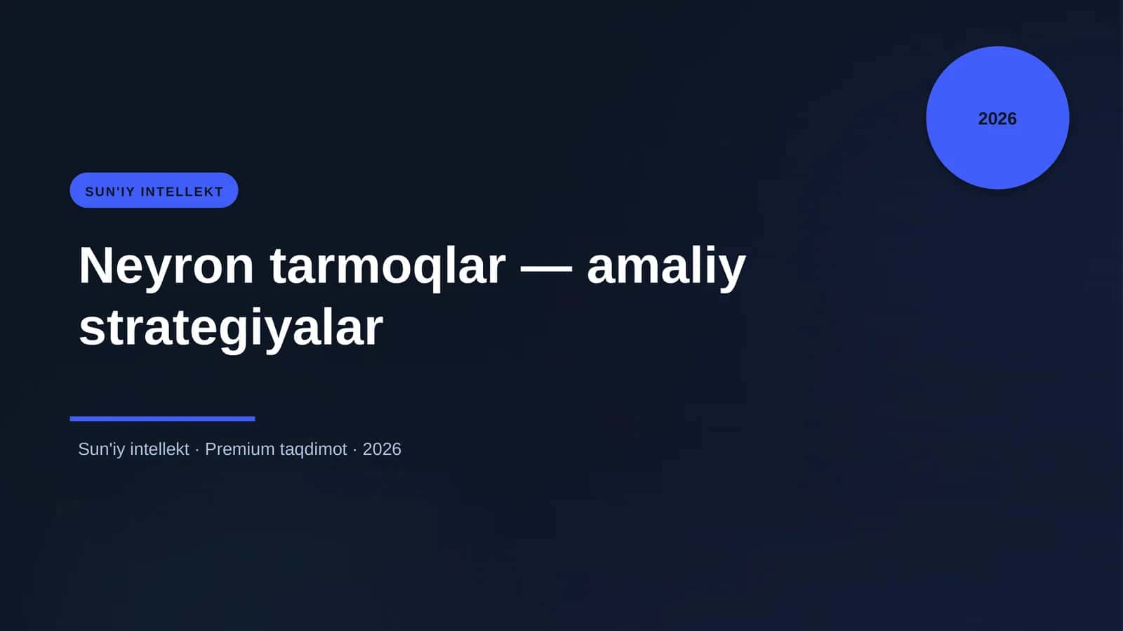 Neyron tarmoqlar — amaliy strategiyalar