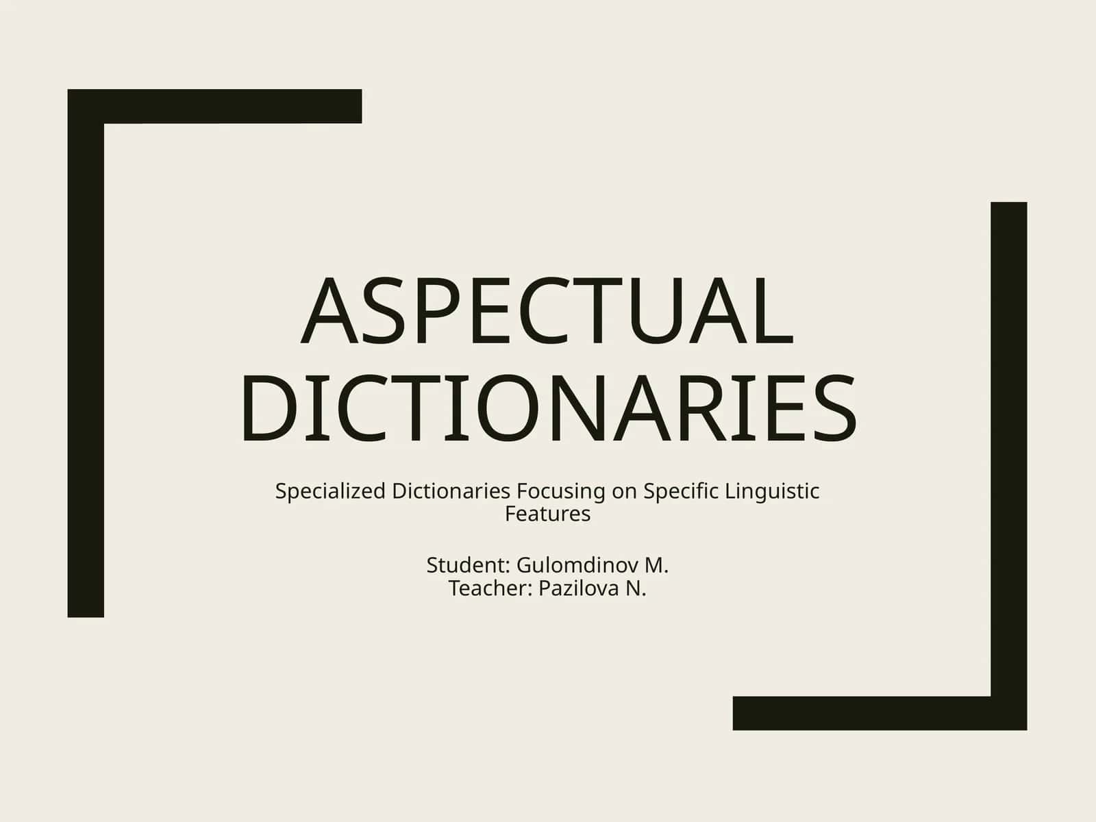 Aspectual Dictionaries