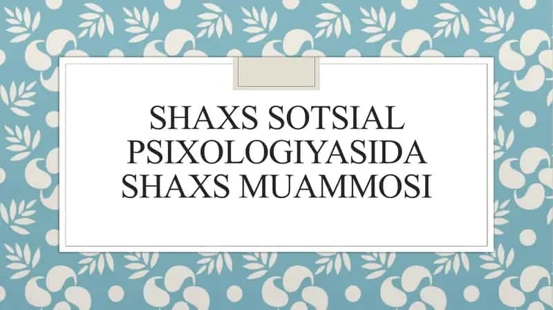 Shaxs sotsial psixologiyasida shaxs muammosi