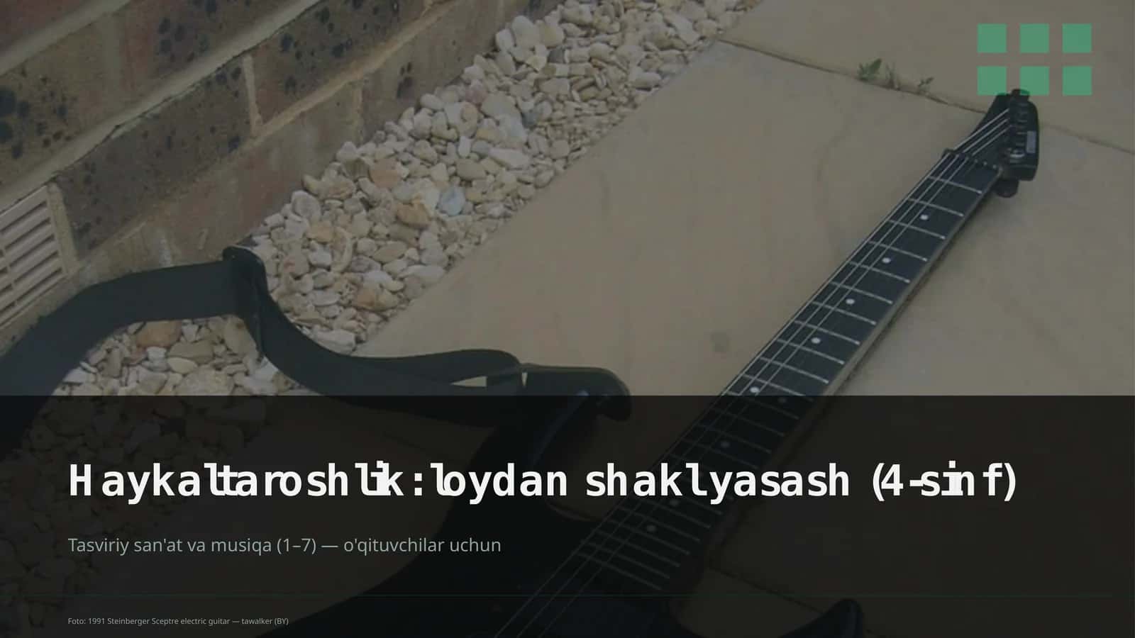 Haykaltaroshlik: loydan shakl yasash (4-sinf)
