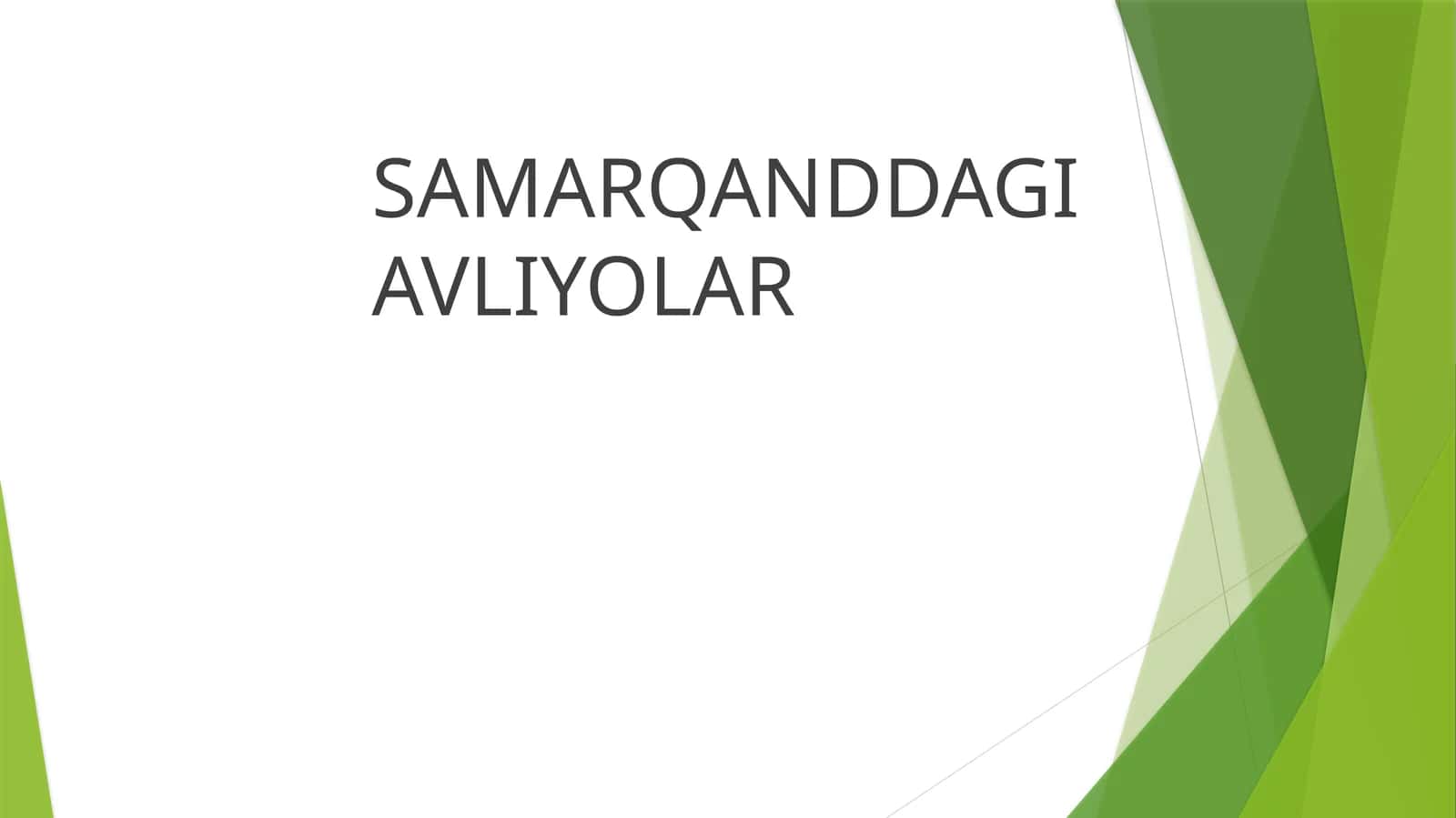 SAMARQANDDAGI AVLIYOLAR