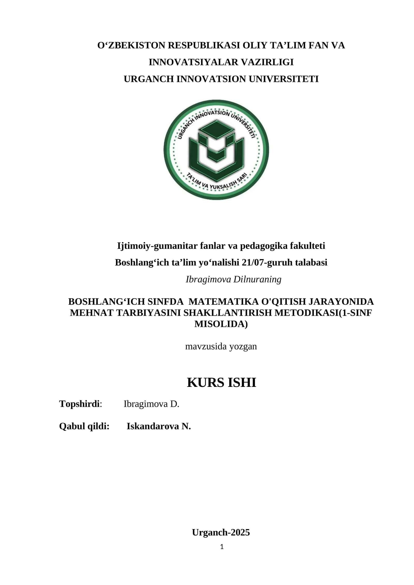 BOSHLANG‘ICH SINFDA MATEMATIKA O'QITISH JARAYONIDA MEHNAT TARBIYASINI SHAKLLANTIRISH METODIKASI(1-SINF MISOLIDA)