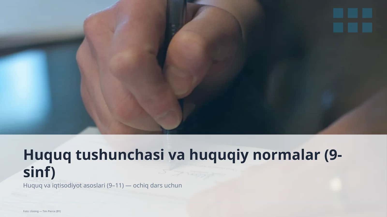 Huquq tushunchasi va huquqiy normalar (9-sinf)