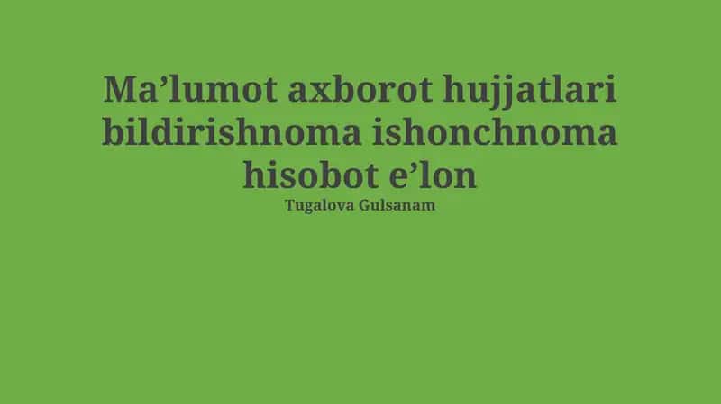 Axborot va hujjatlarning mohiyati