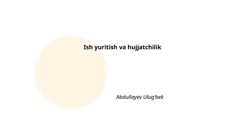 Ish yuritish va hujjatchilik