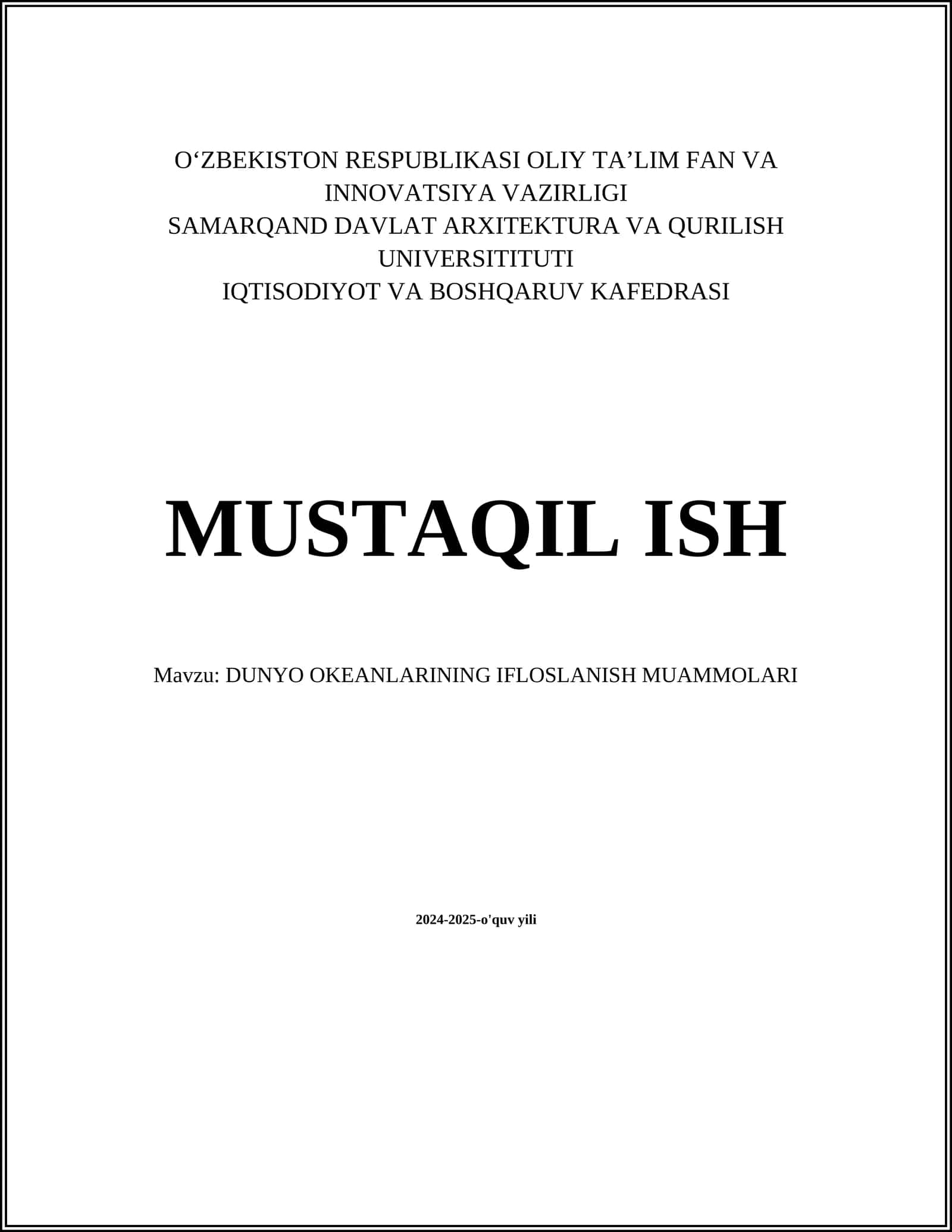DUNYO OKEANLARINING IFLOSLANISH MUAMMOLARI