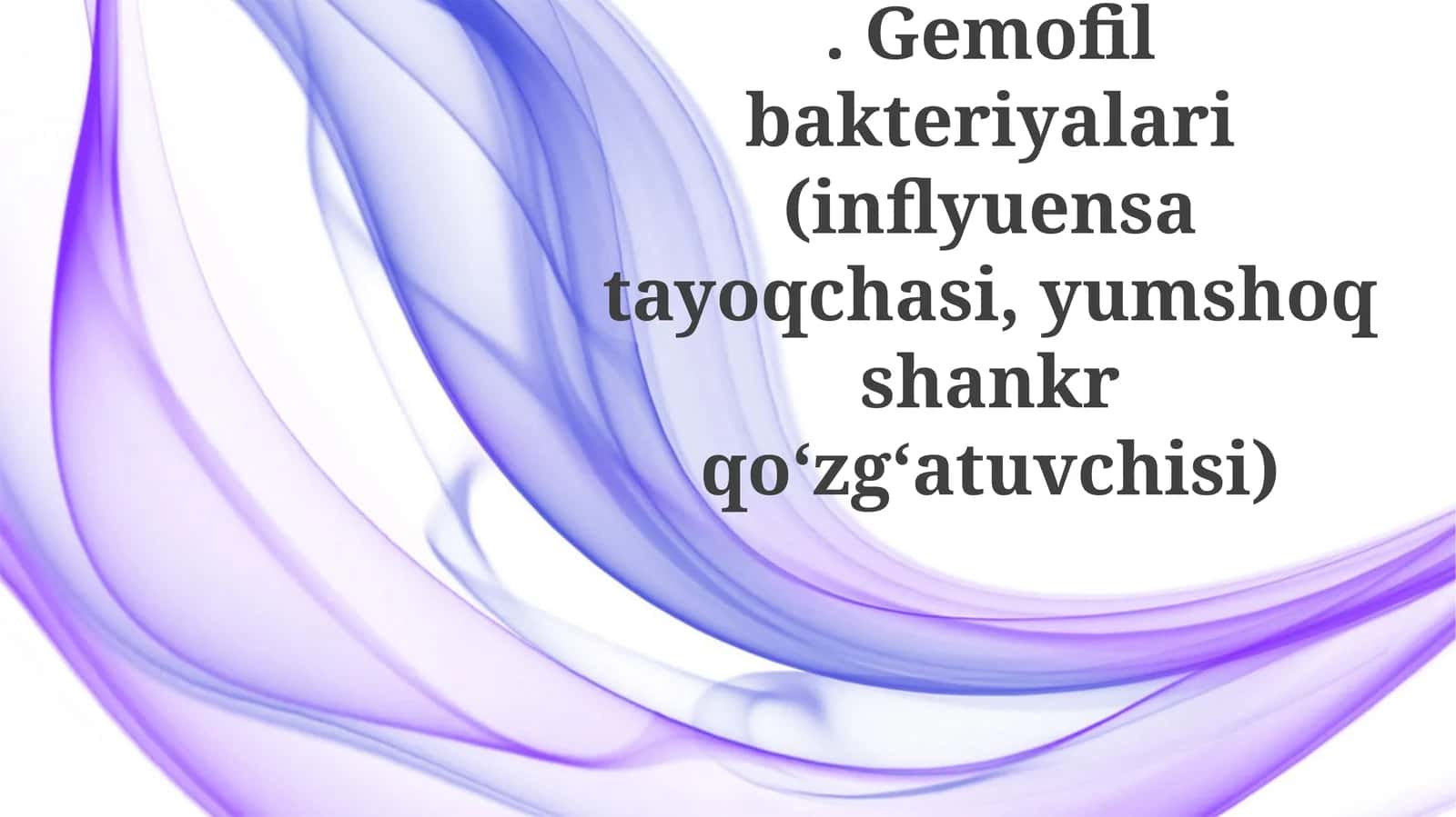 Gemofil Bakteriyalar: Umumiy Tasavvur