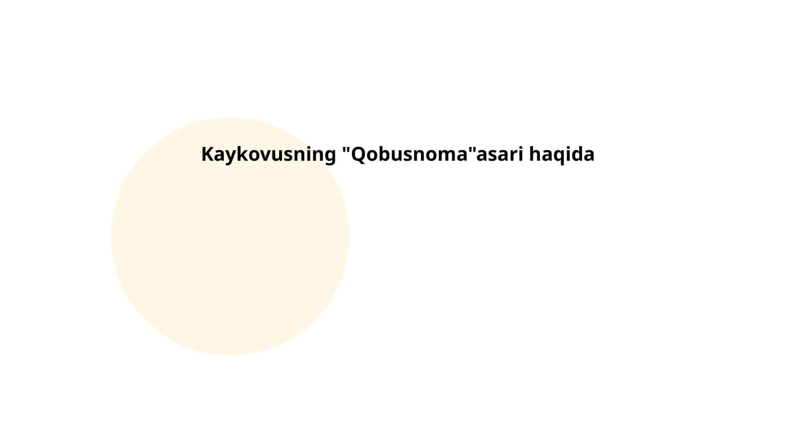 Kaykovusning "Qobusnoma" asari haqida