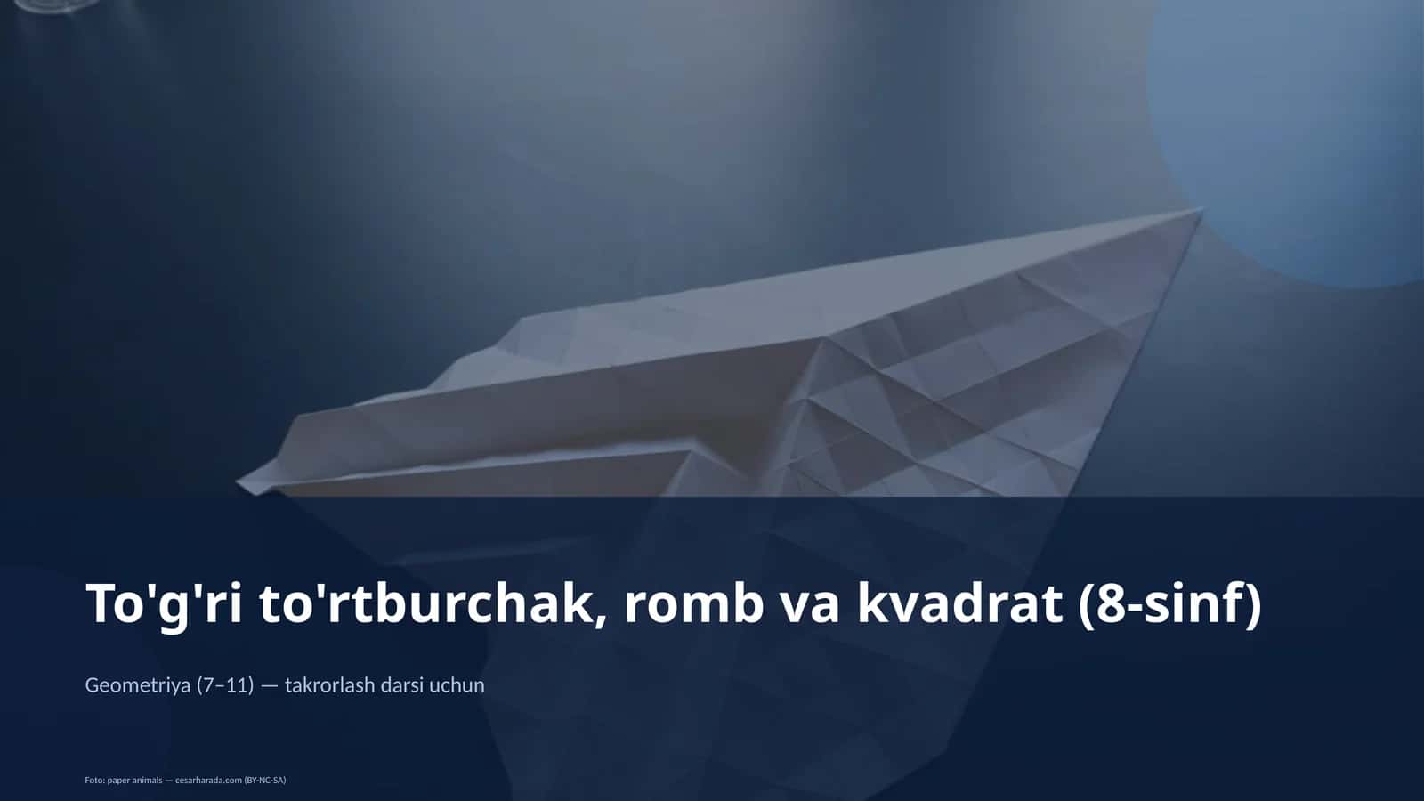 To'g'ri to'rtburchak, romb va kvadrat (8-sinf)