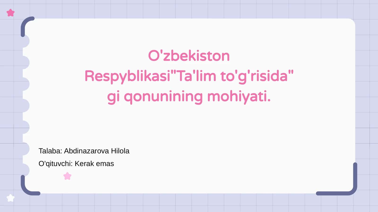 O'zbekiston Respublikasi Ta'lim Tizimining Asoslari