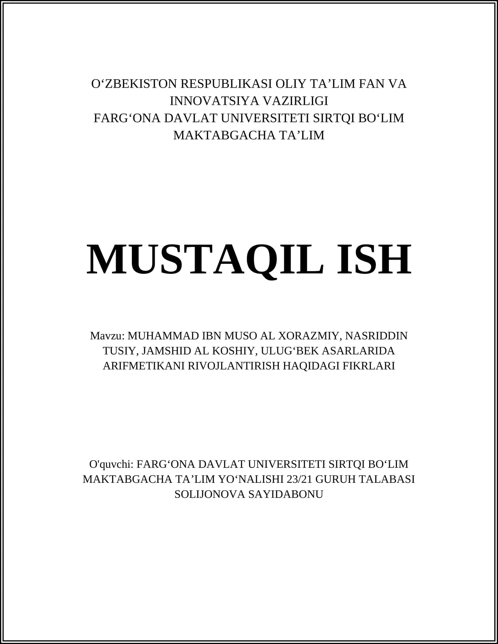 MUHAMMAD IBN MUSO AL XORAZMIY, NASRIDDIN TUSIY, JAMSHID AL KOSHIY, ULUGʻBEK ASARLARIDA ARIFMETIKANI RIVOJLANTIRISH HAQIDAGI FIKRLARI