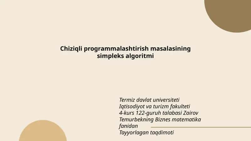 Chiziqli programmalashtirish masalasining simpleks algoritmi