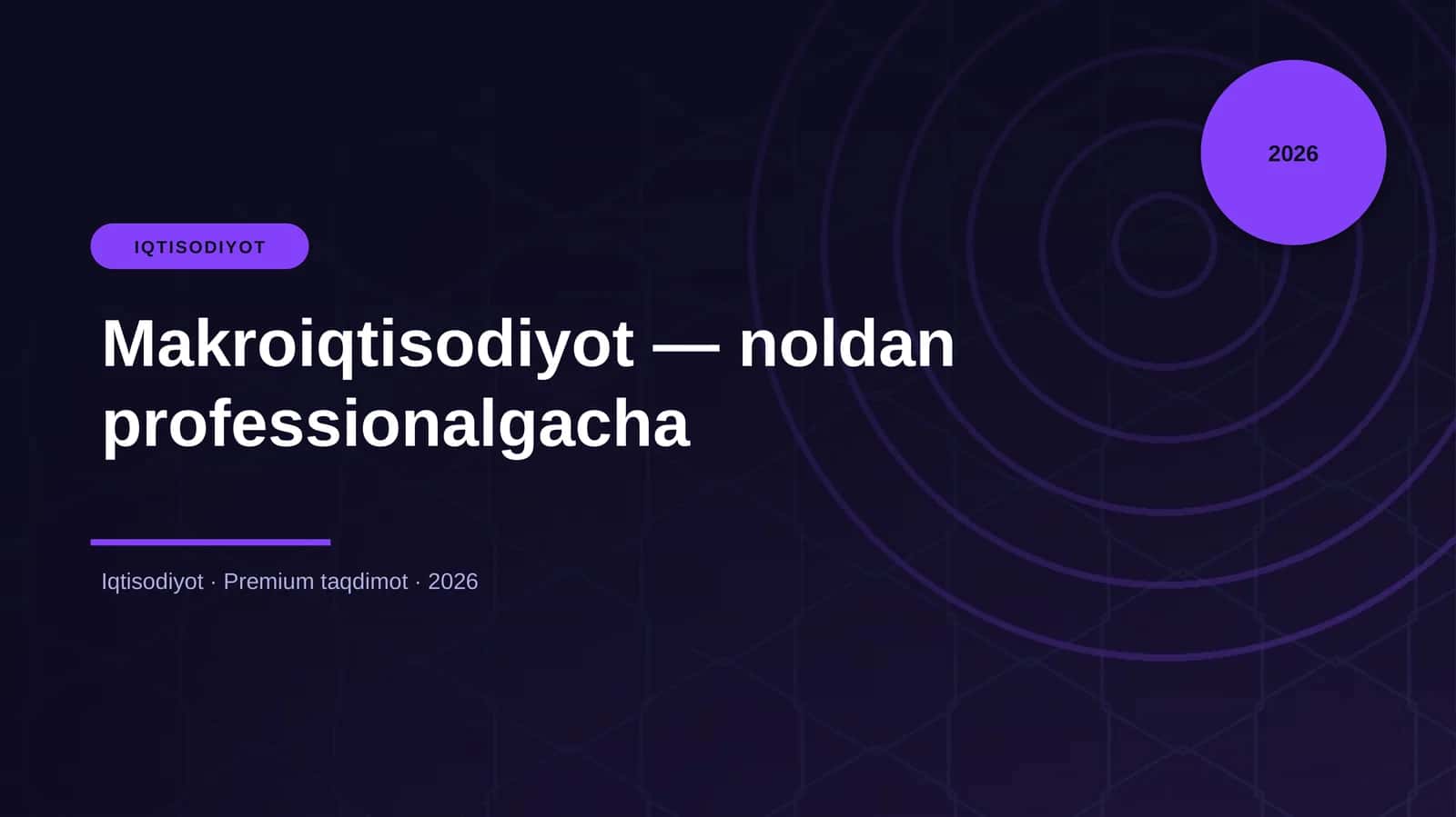 Makroiqtisodiyot — noldan professionalgacha