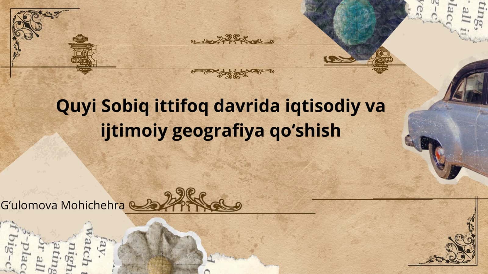 Sobiq ittifoq davrida iqtisodiy va ijtimoiy geografiyaning shakllanishi