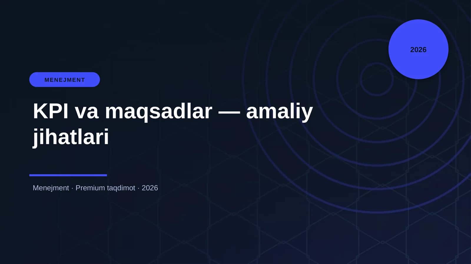 KPI va maqsadlar — amaliy jihatlari