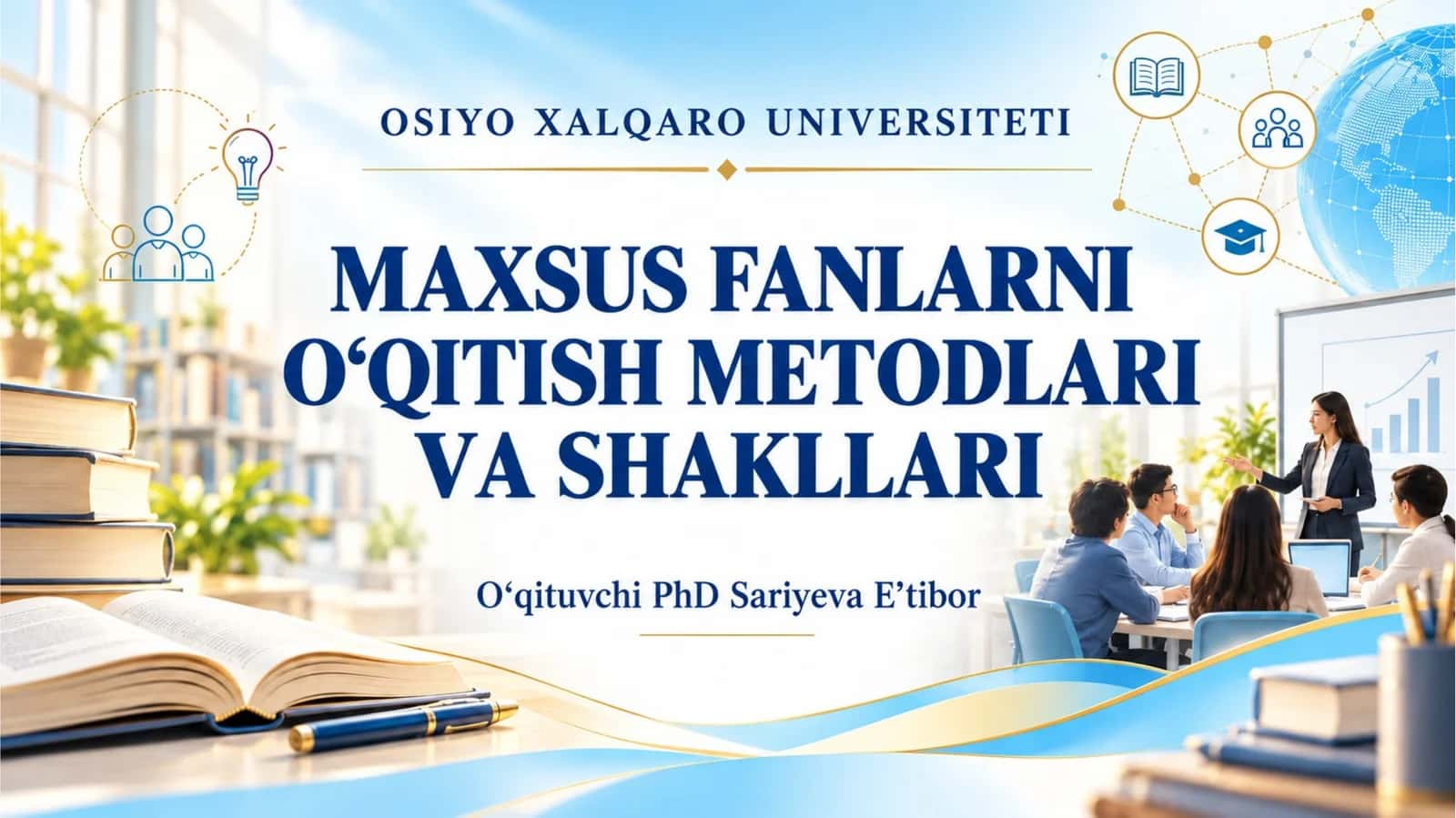 Maxsus fanlarni o'qitish metodlari ppt