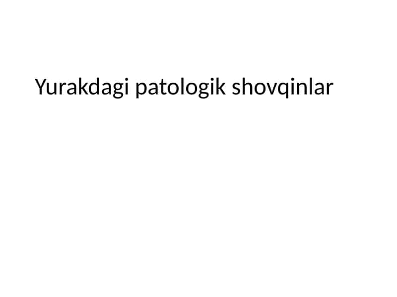 Yurakdagi patologik shovqinlar