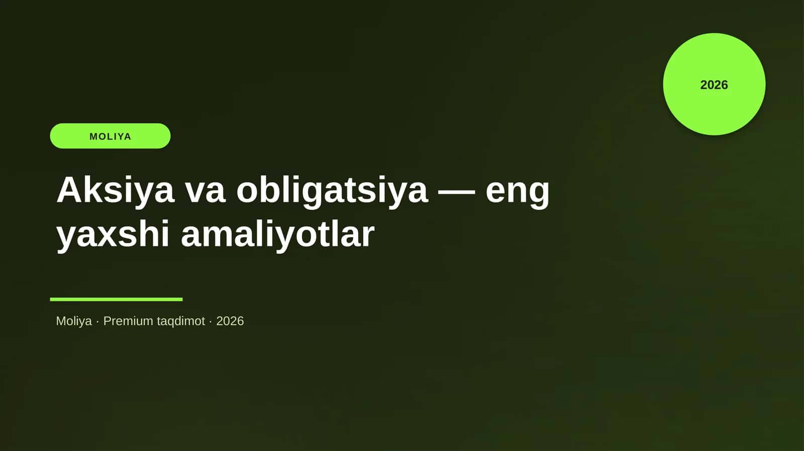 Aksiya va obligatsiya — eng yaxshi amaliyotlar