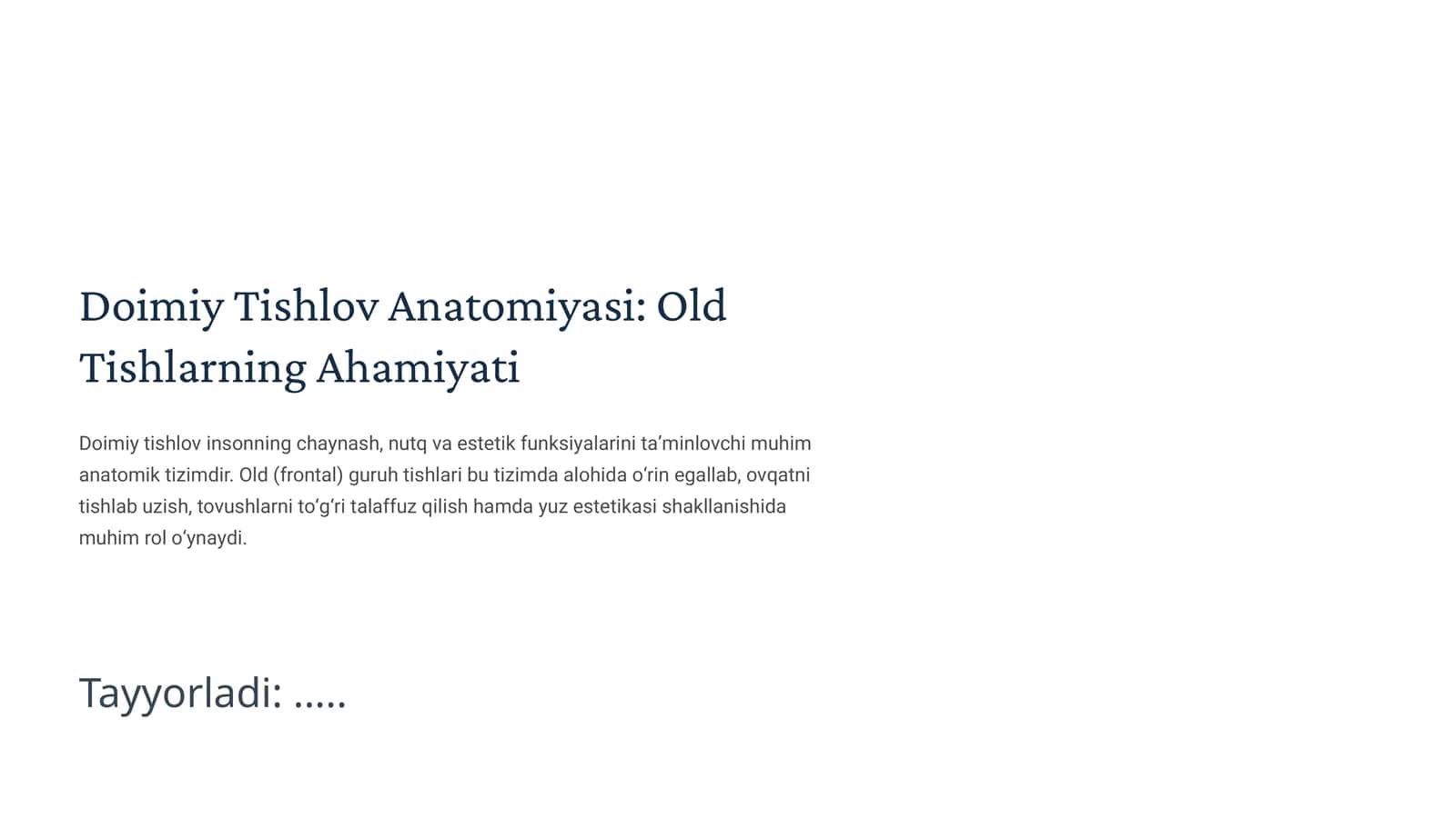 Doimiy Tishlov Anatomiyasi: Old Tishlarning Ahamiyati