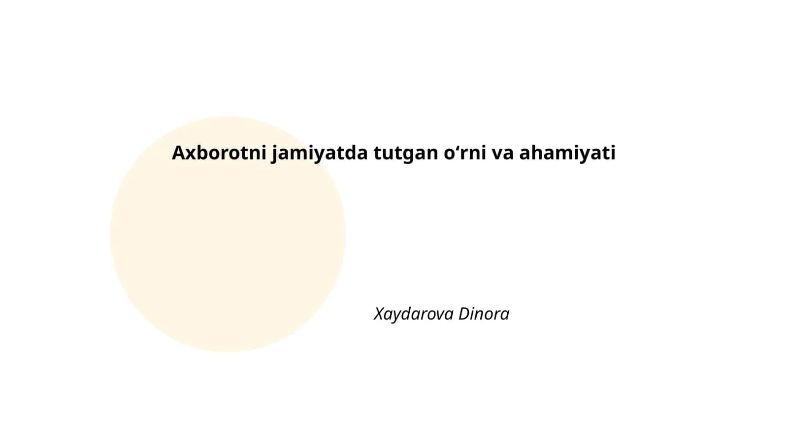 Axborotni jamiyatda tutgan oʻrni va ahamiyati