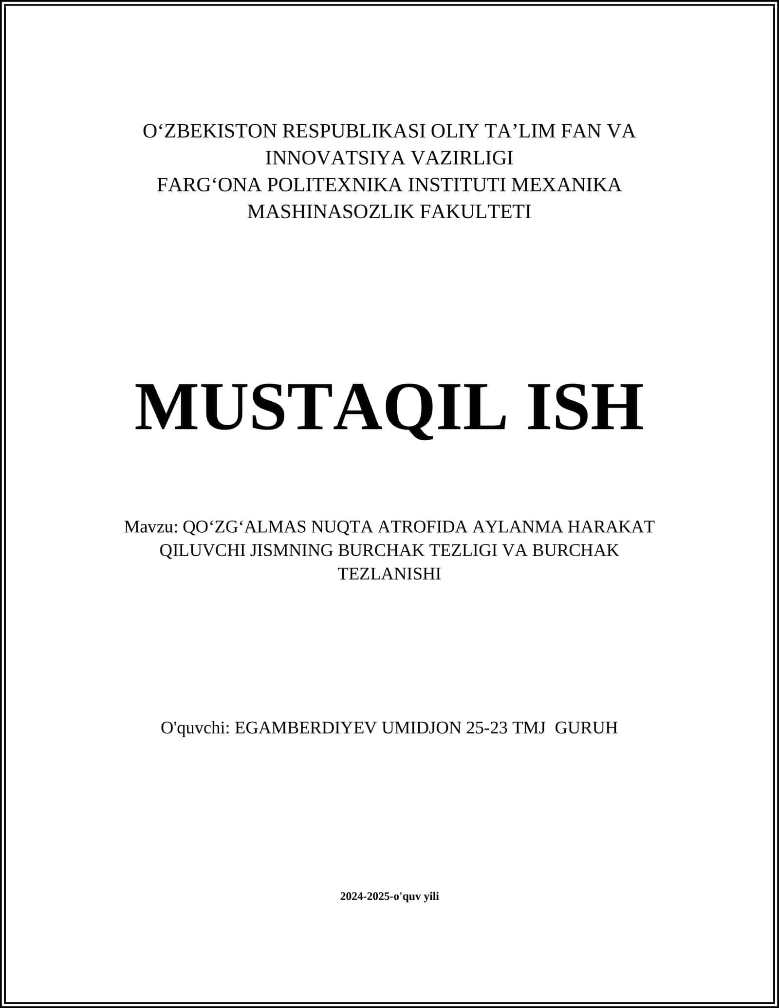 QOʻZGʻALMAS NUQTA ATROFIDA AYLANMA HARAKAT QILUVCHI JISMNING BURCHAK TEZLIGI VA BURCHAK TEZLANISHI