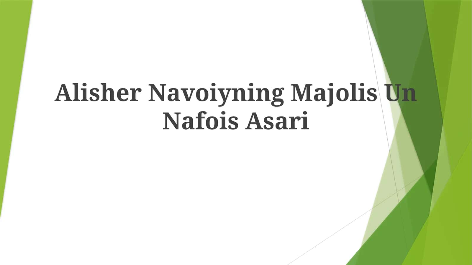 Alisher Navoiyning Majolis UnNafoisAsari