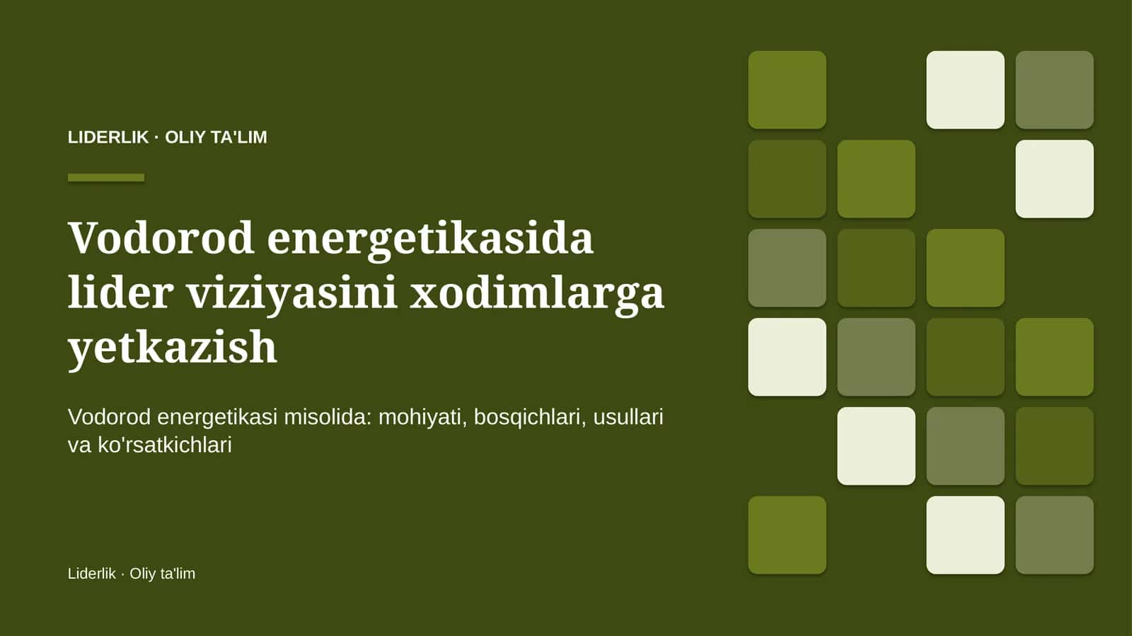 Vodorod energetikasida lider viziyasini xodimlarga yetkazish
