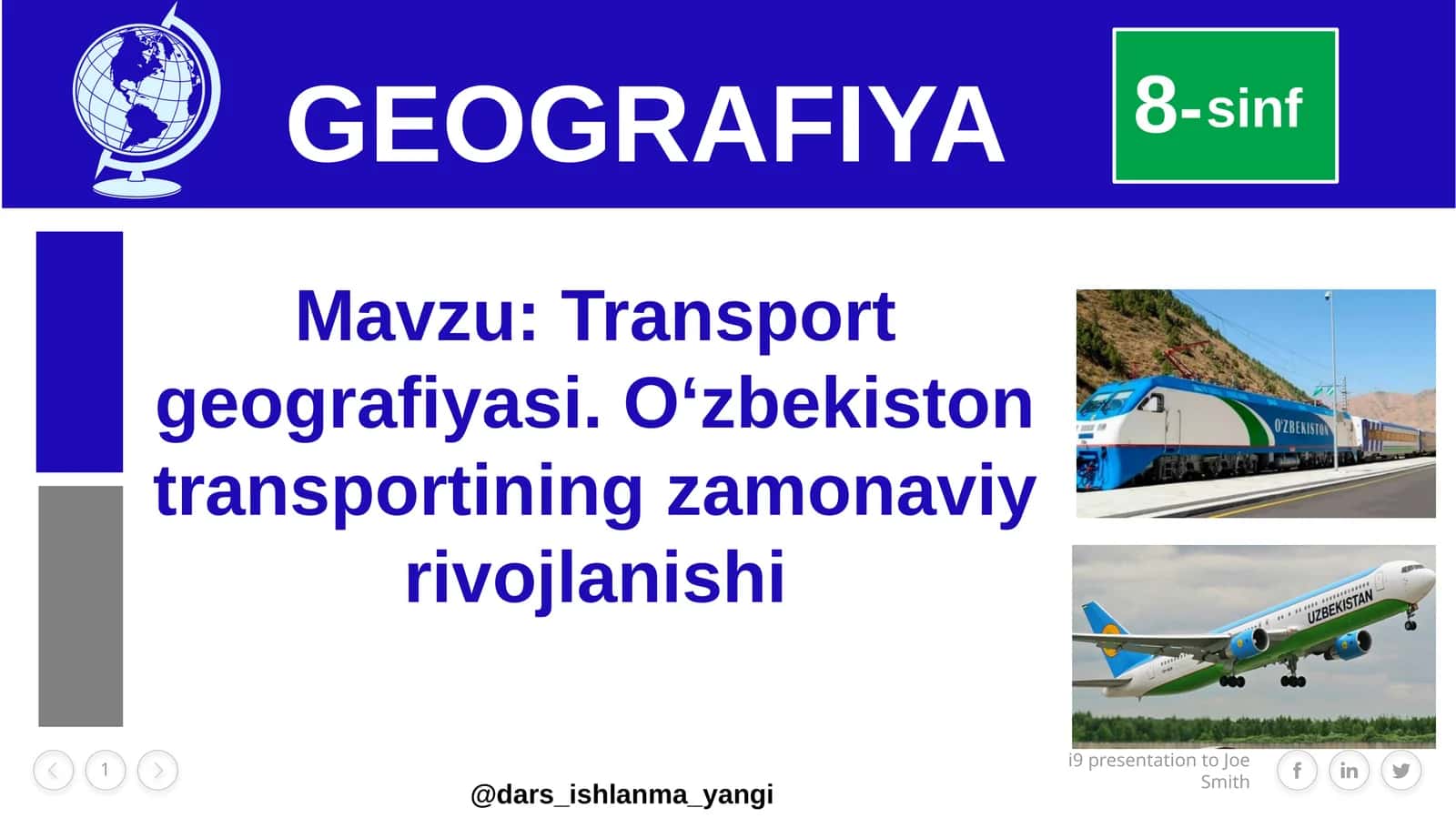 Transportgeografiyasi.O‘zbekistontransportiningzamonaviyrivojlanishi