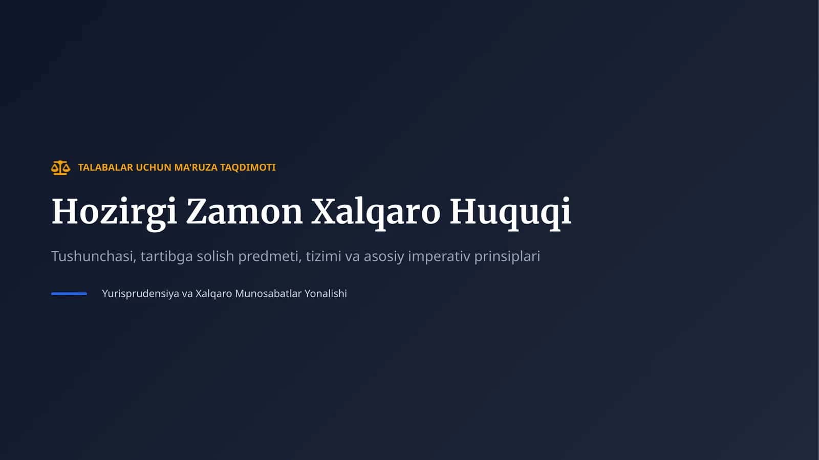 Hozirgi Zamon Xalqaro Huquqi