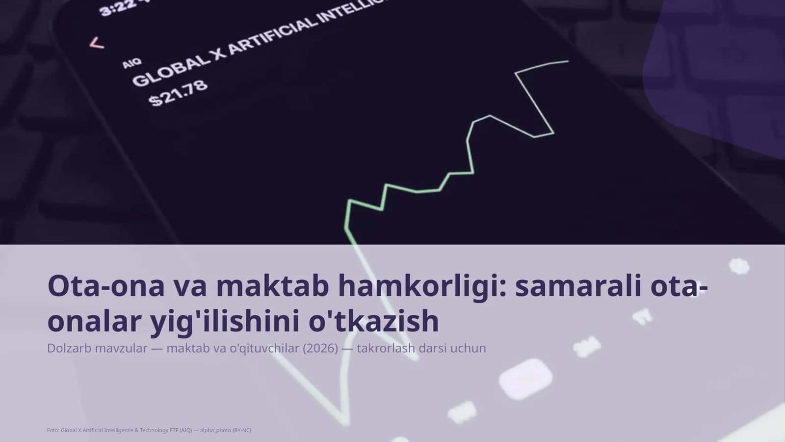 Ota-ona va maktab hamkorligi: samarali ota-onalar yig'ilishini o'tkazish