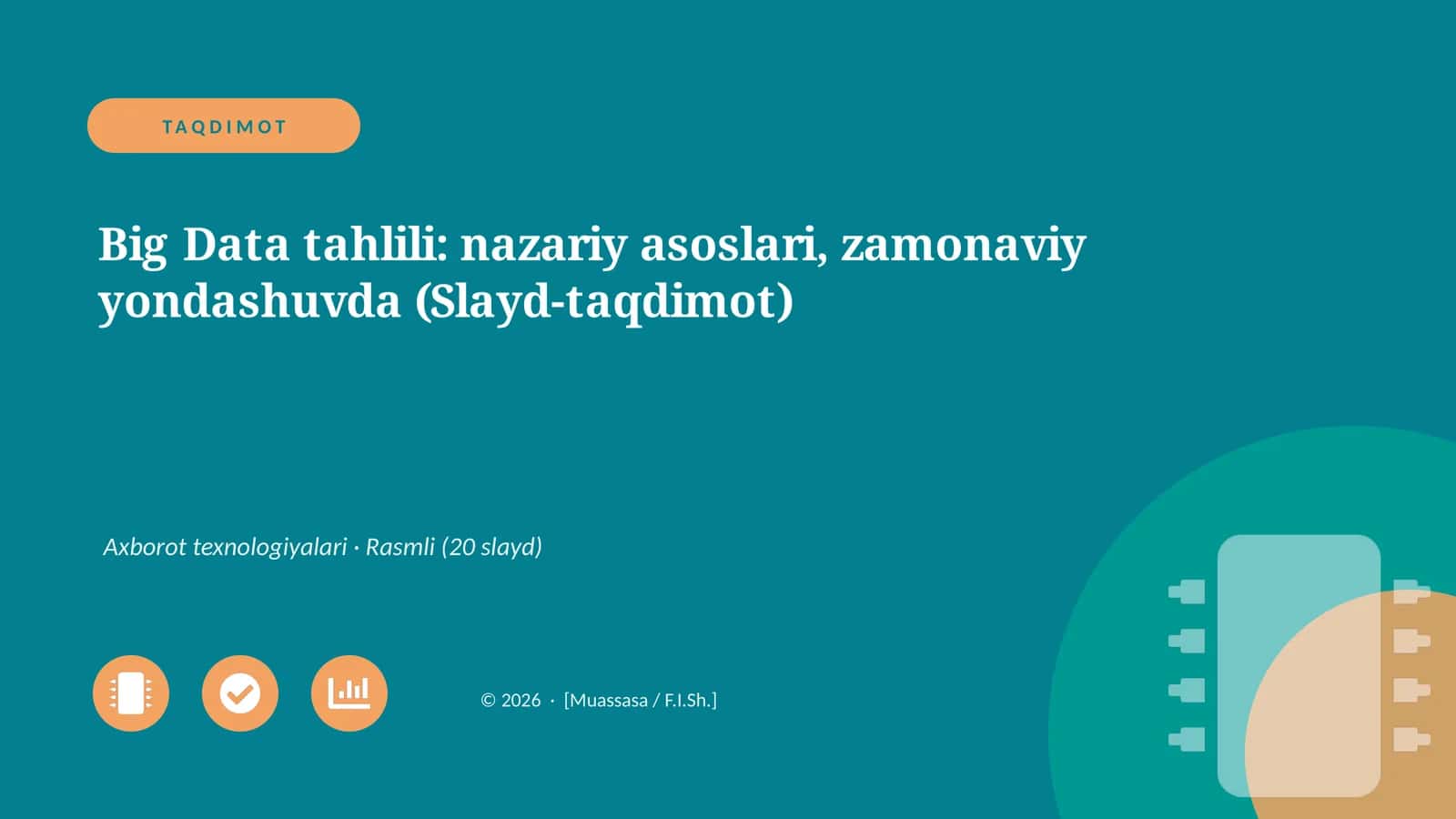 Big Data tahlili: nazariy asoslari, zamonaviy yondashuvda (Slayd-taqdimot)