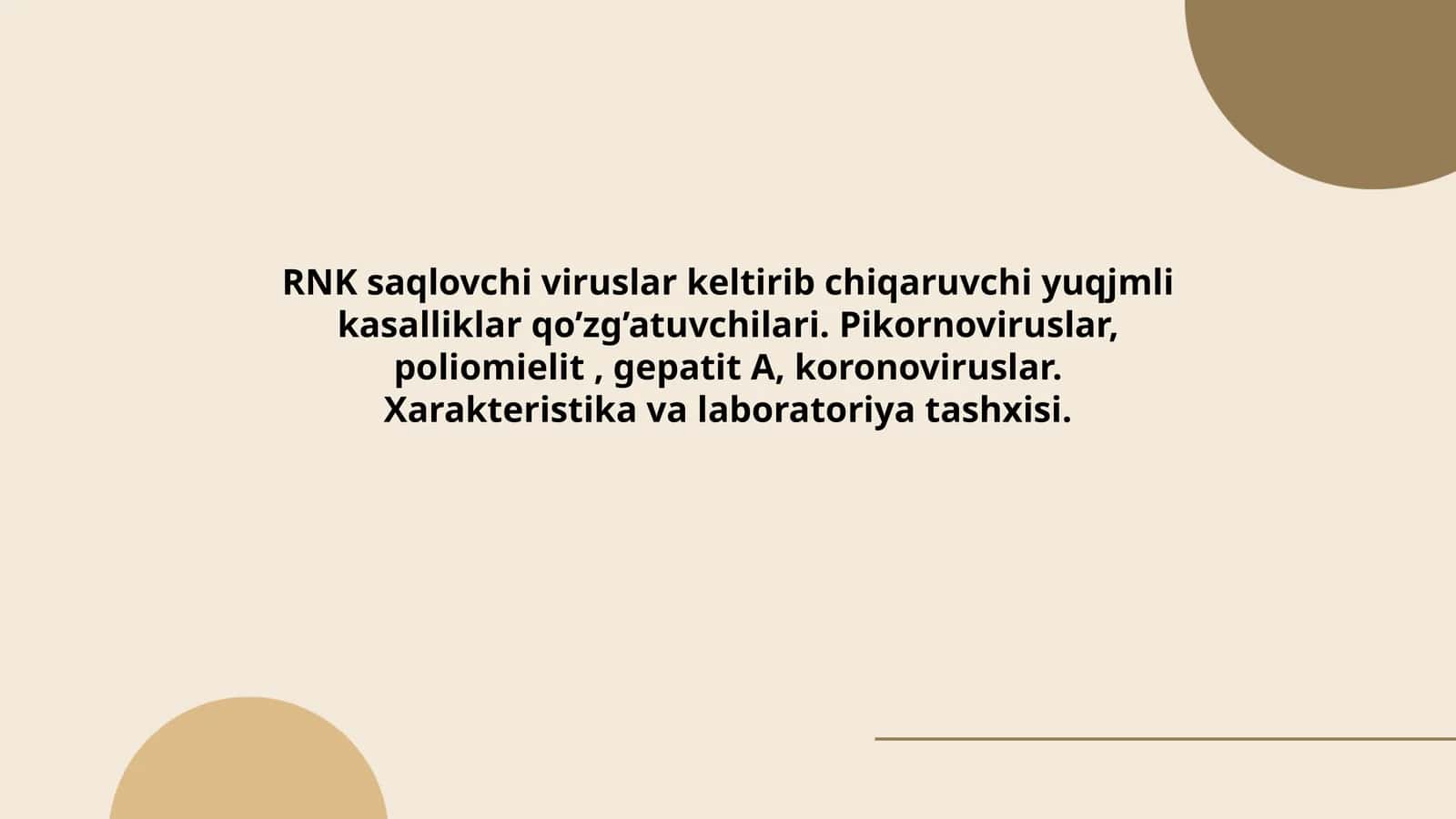 RNK saqlovchi viruslar keltirib chiqaruvchi yuqjmli kasalliklar qo’zg’atuvchilari