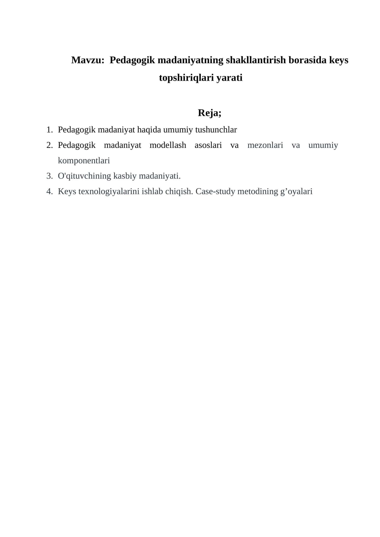 Pedagogik madaniyatning shakllantirish borasida keys topshiriqlari yarati